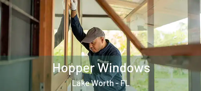  Hopper Windows Lake Worth - FL