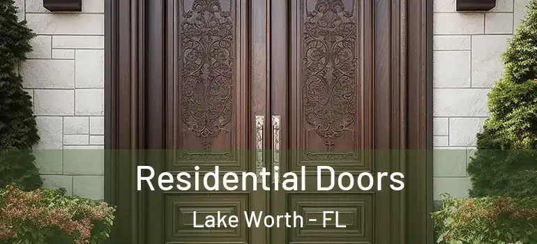  Residential Doors Lake Worth - FL